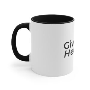 Copy of Give ‘Em Heaven Coffee Mug, 11oz